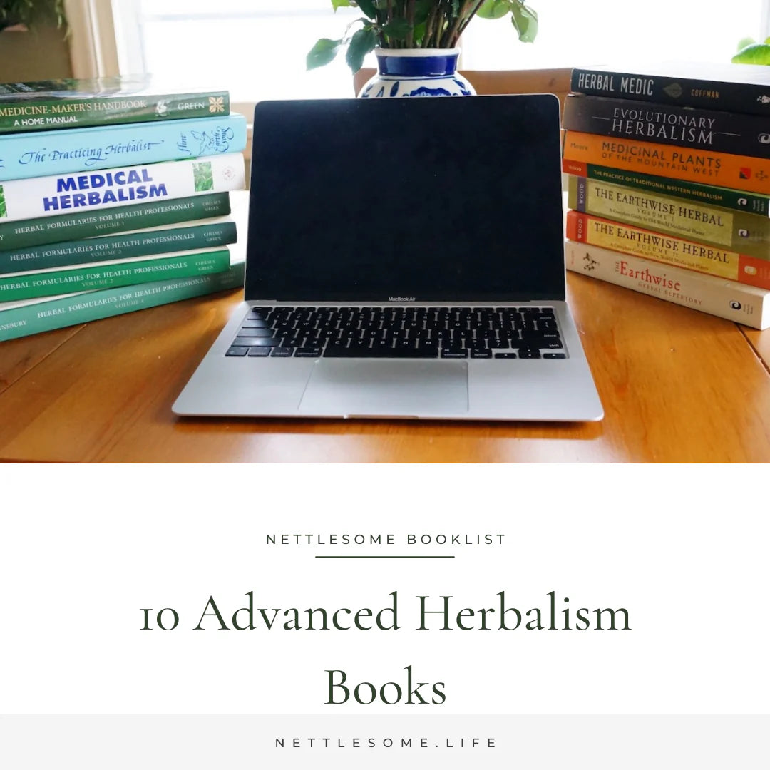 10 Great Advanced Herbalism Books