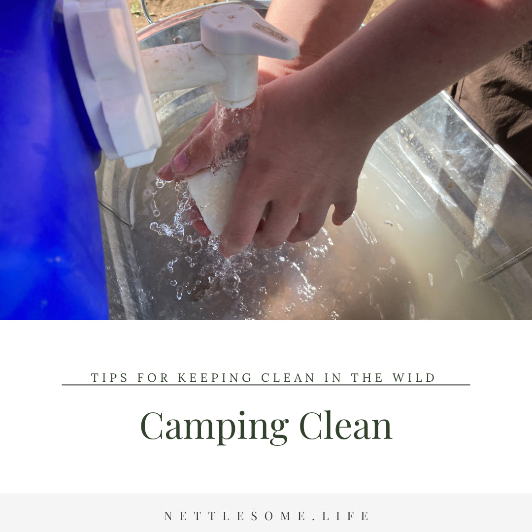 Camping Clean_ tips for staying clean in the wilderness.