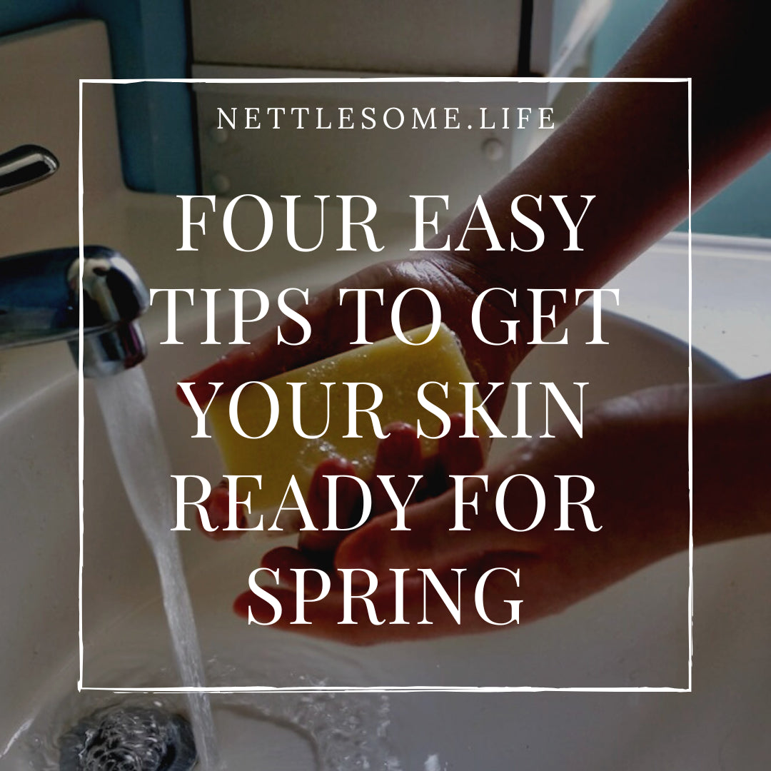 Four Tips to Freshen Up Your Skin for Spring